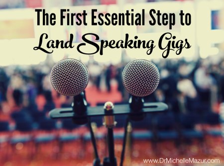 the first step to land speaking gigs